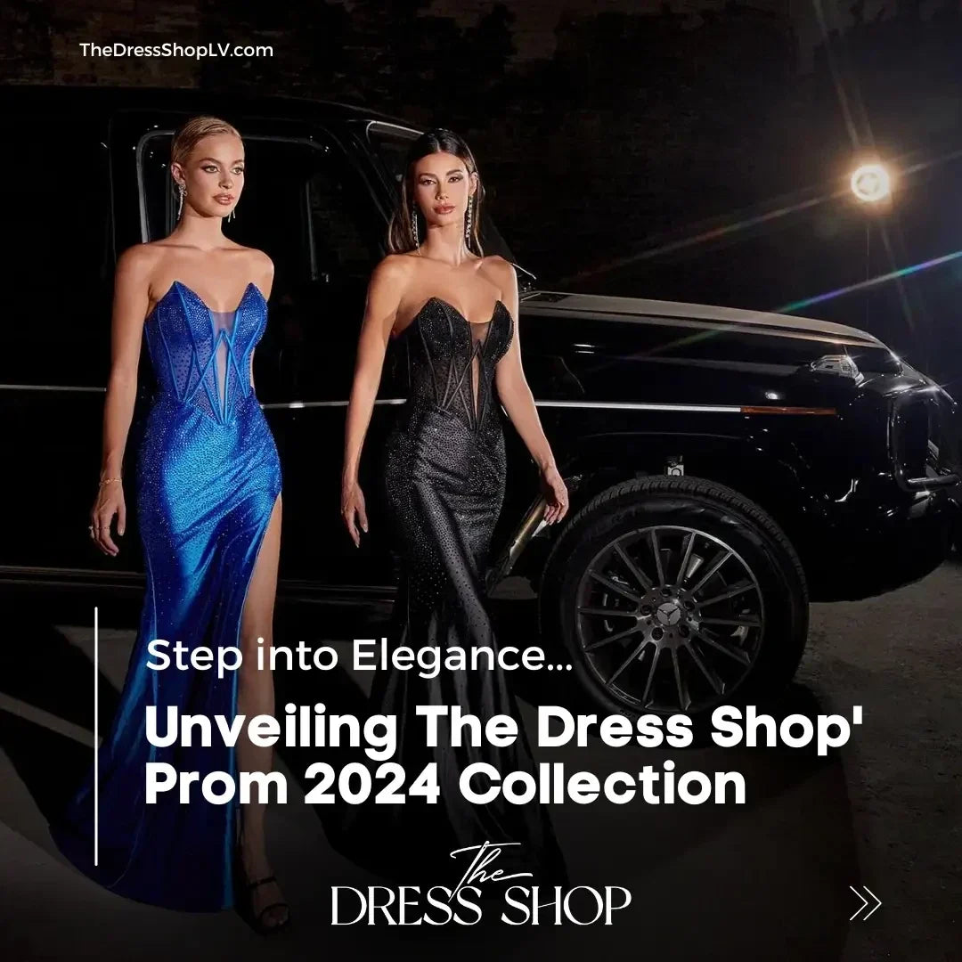 Step into Elegance: Unveiling The Dress Shop Las Vegas' Prom 2024 Collection